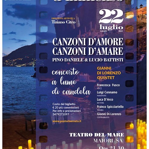 “Canzoni d’amore. Canzoni d’amare”, 22 luglio a Maiori un tributo a Pino Daniele e Lucio Battisti