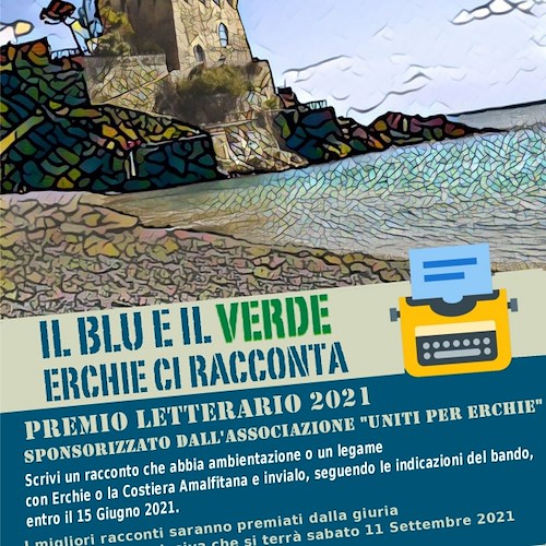 Costa d’Amalfi, torna il Premio Letterario “Il blu ed il verde”. In palio un soggiorno ad Erchie e una ceramica di Vietri