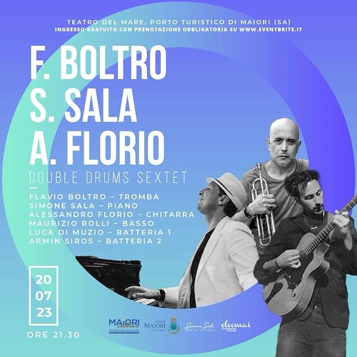 Dai festival internazionali più importanti alla prima di “Maiori Jazz”: 20 luglio Flavio Boltro e “Double Drums Sextet” al Teatro del Mare