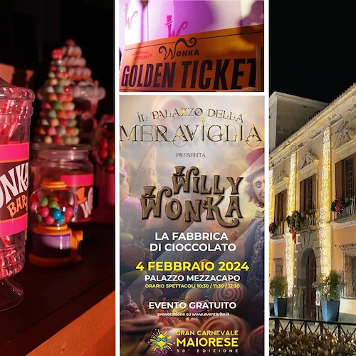 Maiori, 4 febbraio Willy Wonka inaugura il 50esimo Gran Carnevale