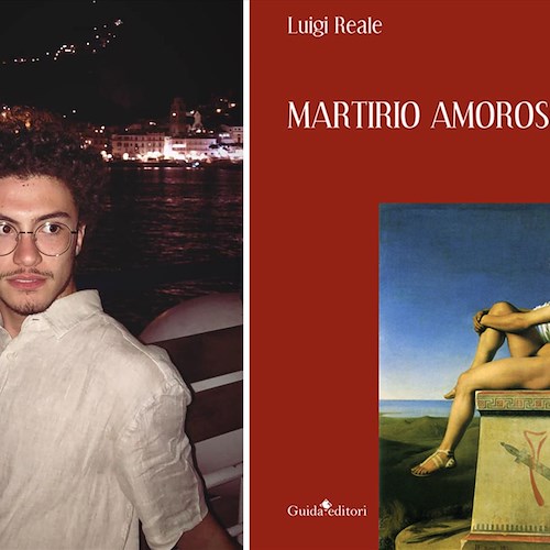 "Martirio amoroso", è in libreria la raccolta di poesie del giovane Luigi Reale di Maiori