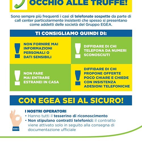 Si presentano come addetti delle società del Gruppo EGEA ma sono truffatori: non fornire mai dati sensibili